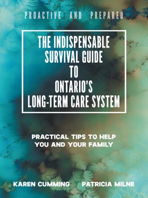 cover image of The Indispensable Survival Guide to Ontario's Long-Term Care System